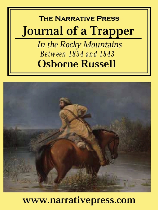 Title details for Journal of a Trapper by Osborne Russell - Wait list